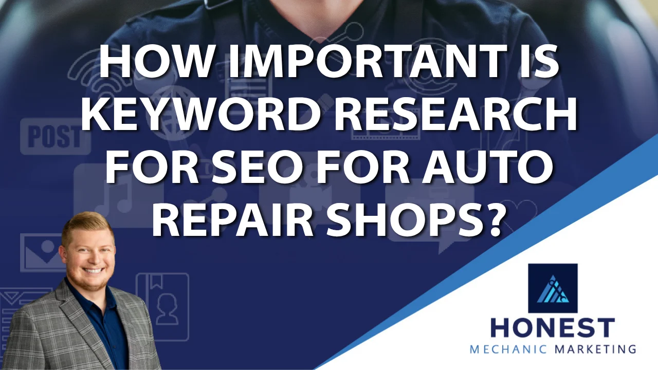 How Important is Keyword Research for SEO for Auto Repair Shops