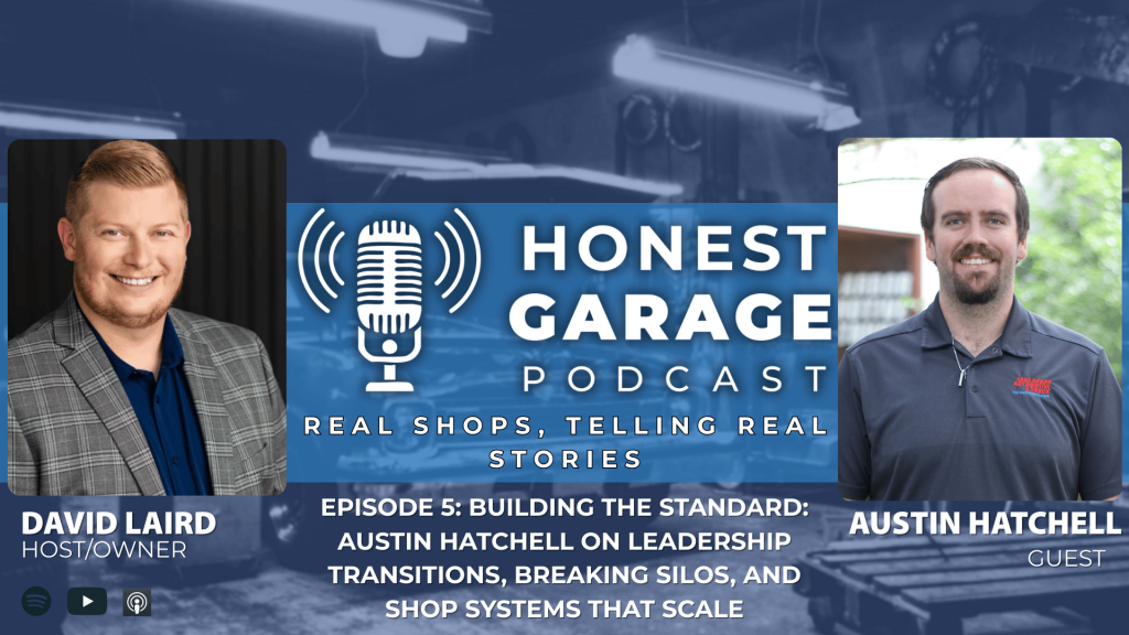 Austin Hatchel - Honest Garage Podcast - Lake Arbor Automotive & Truck